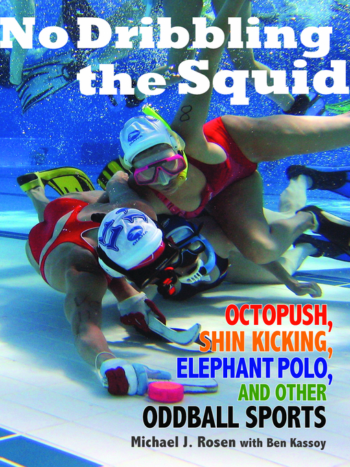 Title details for No Dribbling the Squid by Michael J. Rosen - Available